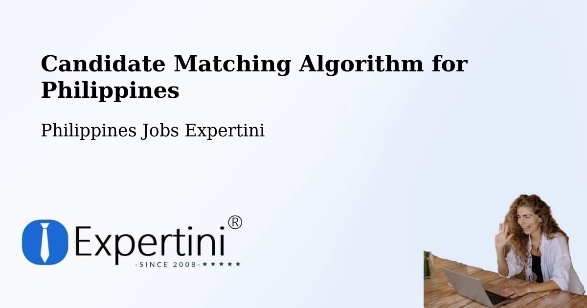 Candidate Matching Algorithm Overview – Gocoton - Philippines Jobs Expertini