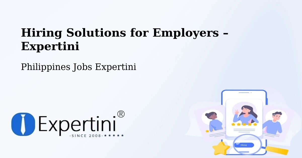 Hiring Solutions for Employers in Gocoton - Gocoton, Philippines Jobs Expertini